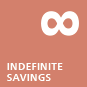 Indefinite savings